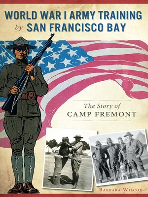 cover image of World War I Army Training by San Francisco Bay